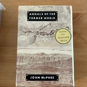 Annals of the Former World by John McPhee - Rare Book!